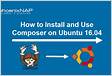 How To Install and Use Composer on Ubuntu 16.04